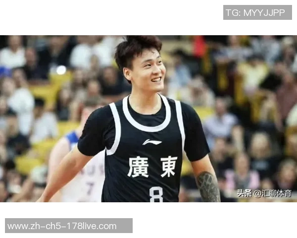 广东全运会阵容敲定赵睿重返王睿泽加盟杜锋信心满满力争夺冠